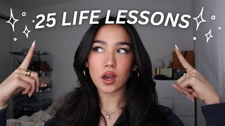 25 life lessons you should know by 25