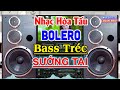 Nhạc Không Lời Rumba Bolero Hay Nhất - Hòa Tấu Organ Nhạc Trữ Tình - Nhạc Test Loa Chuẩn Nhất