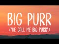 Coi Leray ft. Pooh Shiesty - BIG PURR (Lyrics) 