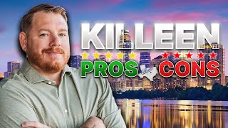 PROS and CONS of Living in Killeen Texas 2025 (What No One Says)