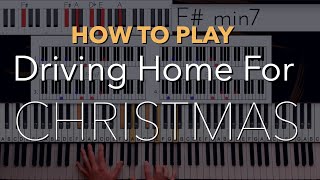 How to Play Driving Home For Christmas by Chris Rea | Piano Tutorial - Part 1: Chords