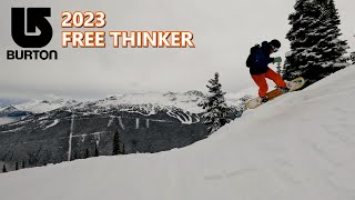 2023 Burton Free Thinker - Powder Day Demo - Think Outside the Box?