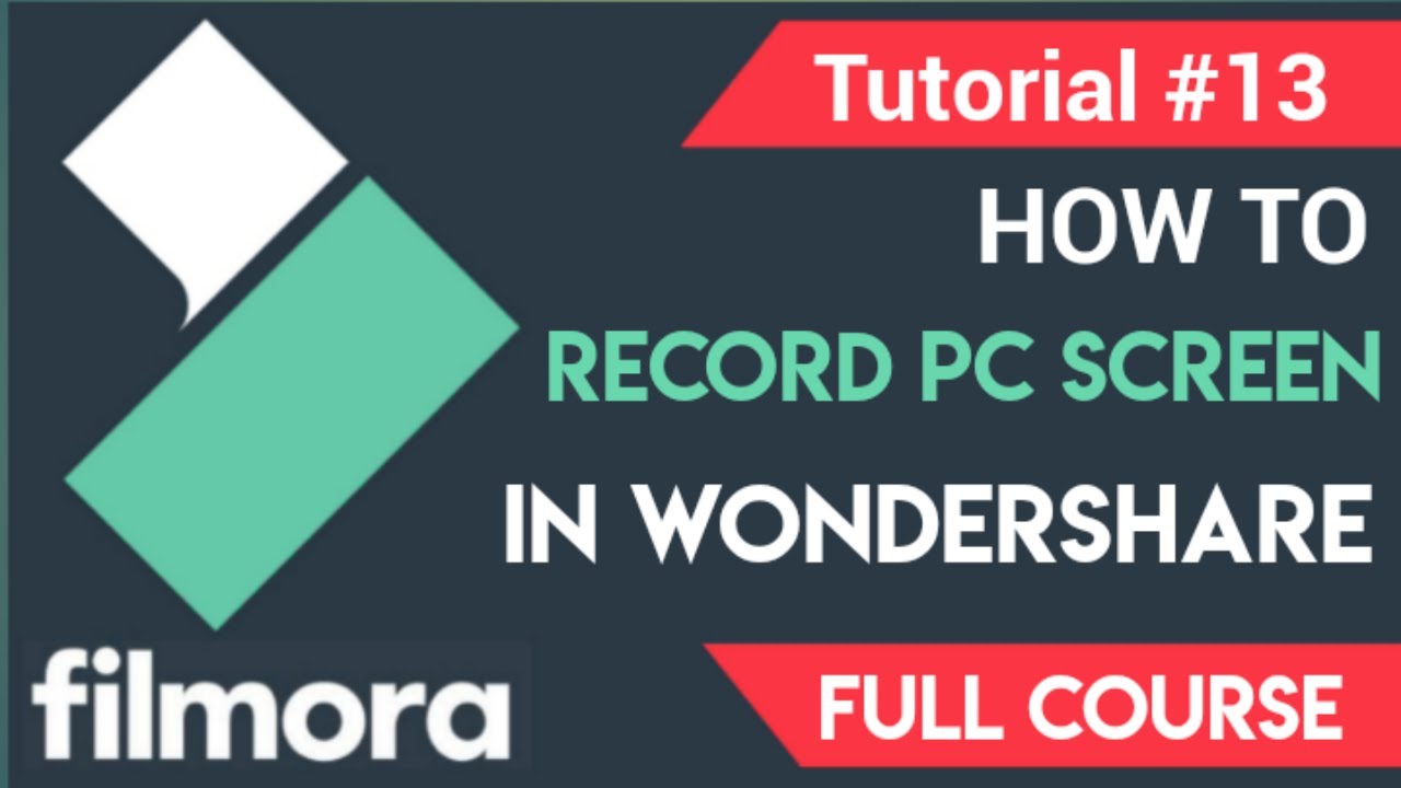 How To Record PC Screen Using Wondershare Filmora - Tutorial #13 - Full ...