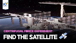 Find the Satellite : Centrifugal Force Experiment