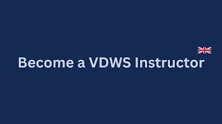 Become a VDWS Instructor