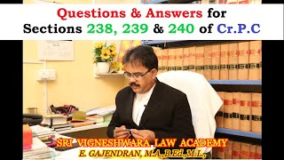 Questions \u0026 Answers for Sections 238, 239 \u0026 240 of CrPC. | TAMIL