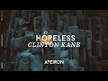 Clinton Kane  - hopeless | Lyrics