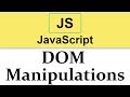 #19 Starting with DOM Manipulations in JavaScript