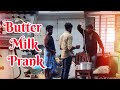 Butter Milk PSR Tamil | Prankster Rahul | India 2022