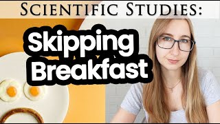 Is Skipping Breakfast Actually Bad for Health & Weight Loss?