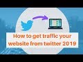 How to get traffic your website from twitter 2019 | Digital Marketing Tutorial