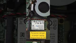 Ternyata Cuma Begini isi Jeroan Laptop Hitachi Flora SE 210 - MSata 2 - Design Mesin yang Simple