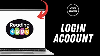 How to Login Reading Eggs Account