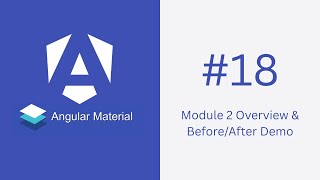 Module 2 Overview & Before/After Demo