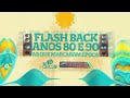 flash back anos 80 e 90 by dj celso as que marcaram Época free download