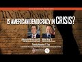 Is American Democracy in Crisis?