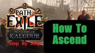 How To Ascend - Step by Step - Path of Exile 1 PoE Kalguur Phrecia 3.25