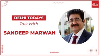 Delhi Todays Talk Show On Role Of Youth In Shaping India's Future | Sandeep Marwah | Delhi Todays