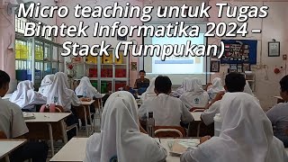 Micro teaching untuk Tugas Bimtek Informatika 2024 – Stack (Tumpukan)