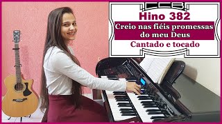 Hino CCB 382 Creio nas fiéis promessas do meu Deus