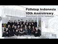 FULLSTOP Indonesia 10th Anniversary | #Superskwad ’s OFFICIAL HEADQUARTER