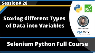 Storing Different Types of Data into Variables (Selenium Python - Session 28)