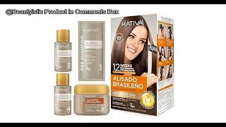 Kativa Brazilian Straightening Kit Review: Is It Worth the Hype for Gorgeous Hair?