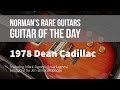 1978 Dean Cadillac | Guitar of the Day