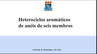 Heterociclos aromáticos de anéis de seis membros