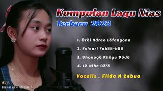 Kumpulan Lagu Tube Nias Pilihan  2023 | Filda Zebua