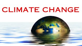 Climate Change climate climate change,global warming,sea level rise, earth in the future, sea level