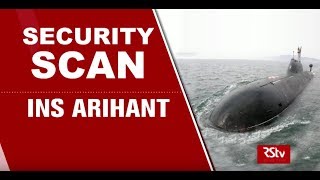 Security Scan - INS Arihant