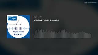 Weight of Freight: Trump 2.0