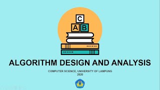 Desain & Analisis Algoritme | Algorithm Design & Analysis | Big O  and Time Complexity (Bahasa) #1