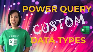 Power Query Custom Data Types Revolutionize Data in Cells