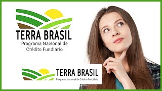 Como funciona terra Brasil    O Terra Brasil   PNCF