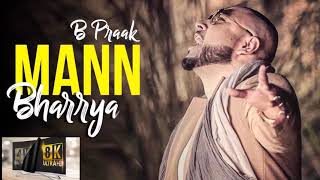 Mann Bharrya fromB 💕Praak. This ring is  Bpraak 🎶penned by Jaani.