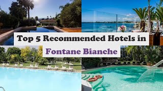 Top 5 Recommended Hotels In Fontane Bianche | Best Hotels In Fontane Bianche