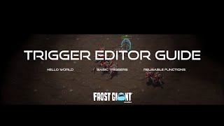 Stormgate Map Editor Alpha Tutorial Guide: Introduction to the Trigger Editor