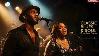 Timeless Soul Blues Vibes 🔥 Smooth Relaxing Sound Inspired by Otis & Ray