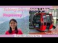 Ropeway Crystal Cabin Sun Moon Lake Cable Car Experience | Is it worth? Taiwan Vlog