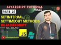 JAVASCRIPT Tutorial: SettimeOut & SetInterval Methods in JS DOM|| by @theCodeDefinition ​