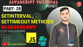 JAVASCRIPT Tutorial: SettimeOut & SetInterval Methods in JS DOM|| by @theCodeDefinition 