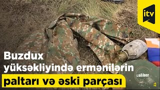 Buzdux yüksəkliyində ermənilərin paltarı və əski parçası