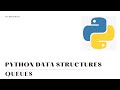 Python Queues for Beginners - Data Structures