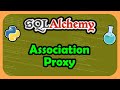 Python SQLAlchemy ORM - Association Proxy