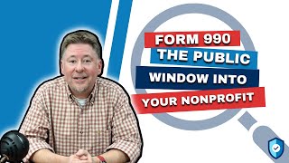 Form 990: The Public Window Into Your Nonprofit
