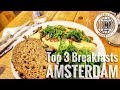 Top 3 Places to Eat Breakfast in Amsterdam