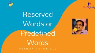 Keywords in Python | Reserved Words or Predefined Words in Python | Python tutorials for beginners