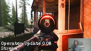 Operator - Update 0.08 Stream